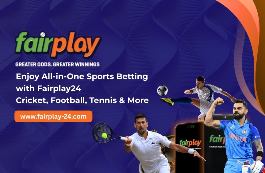 Enjoy All-in-One Sports Betting with Fairplay24: Cricket, Football, Tennis & More
