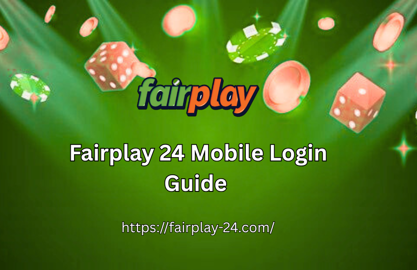 Fairplay 24 Login Guide