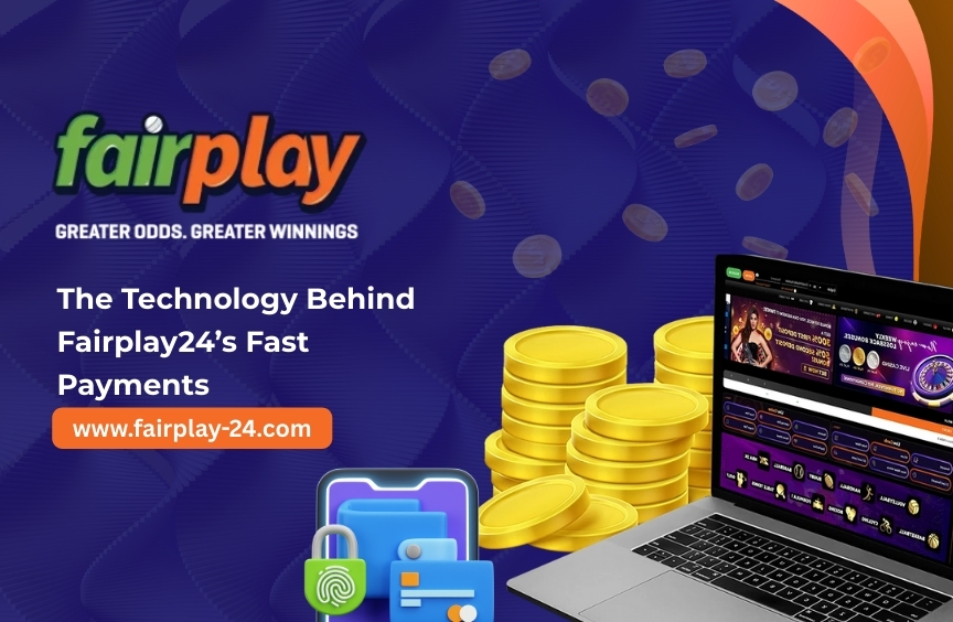 The Technology Behind Fairplay24’s Fast Payments